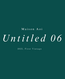 【日本酒】Maison Aoi　Untitled 06　メゾンアオイ　－アンタイトル06　　新潟県葵酒造